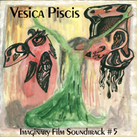 Vesica Piscis - Imaginary Film Soundtrack 5